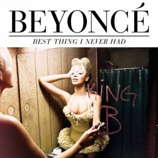 BEYONCE' - Best Thing I Never Had (Radio Date: 03 Giugno 2011)